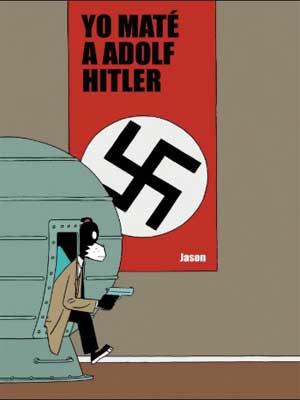 Read more about the article Yo maté a Adolf Hitler de Jason [Completo – Español]