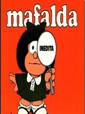 Read more about the article Mafalda #01 al #10 + 10 años con Mafalda + Mafalda Inédita + Toda Mafalda