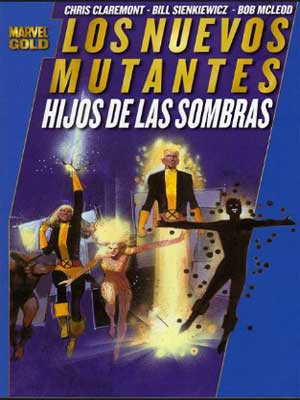 Read more about the article Los Nuevos Mutantes: Hijos de las Sombras [Español]