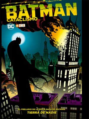 Read more about the article Batman: Cataclismo (Varios Autores) [Completo]