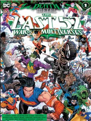 Read more about the article Dark Nights: Death Metal – The Last 52 War of the Multiverses