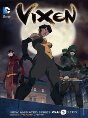 Read more about the article Vixen Temporada 1 y 2 [Serie Web Animada] [Español Latino]