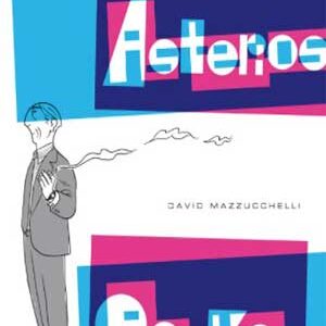 Read more about the article Asterios Polyp de David Mazzucchelli
