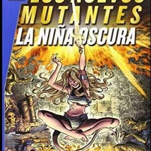 Read more about the article Los Nuevos Mutantes: La Niña Oscura