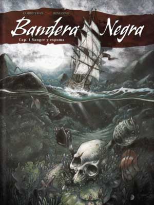 Read more about the article Bandera Negra [Novela Gráfica]