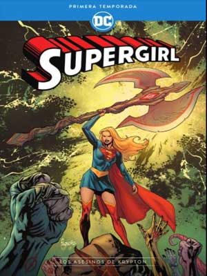 Read more about the article Supergirl: Primera Temporada – Los Asesinos de Krypton