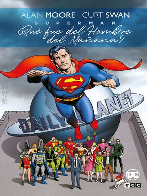 Read more about the article Superman ¿Qué le pasó al hombre del mañana?