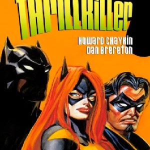 Read more about the article Batman: Thrillkiller [En EspaÃ±ol]