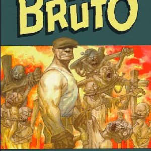 Read more about the article El Bruto (The Goon) [11 de 11]