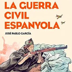 Read more about the article La Guerra Civil Española (Versión cómic)