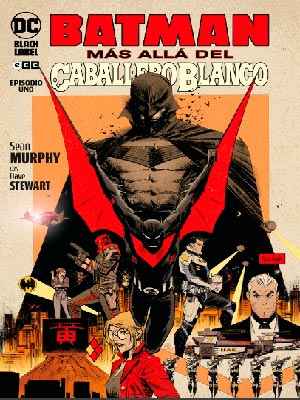 Read more about the article Batman: Más allá del Caballero Blanco