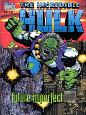 Read more about the article Hulk Futuro Imperfecto [2 de 2]