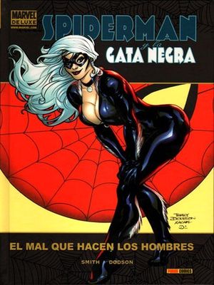 Read more about the article Spiderman y la Gata Negra: El mal que hacen los hombres [6 de 6]