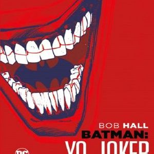 Read more about the article Batman: Yo Joker