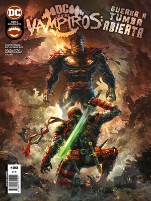 Read more about the article DC contra Vampiros: Guerra a tumba abierta [6 de 6]