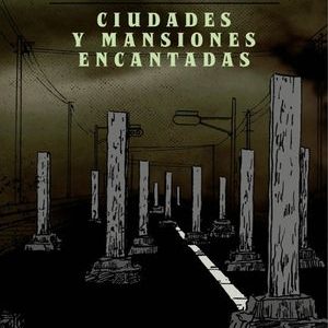 Read more about the article Ciudades y Mansiones Encantadas