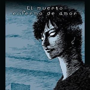 Read more about the article El muerto enfermo de amor