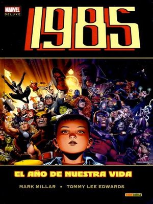Read more about the article Marvel 1985. El año de nuestra vida