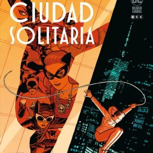 Read more about the article Catwoman: Ciudad Solitaria