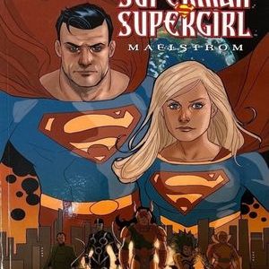 Read more about the article Superman/Supergirl: Maelstrom [5 de 5]
