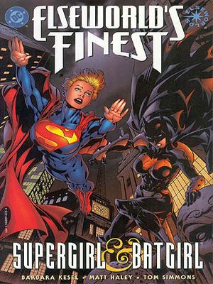 Elseworld's Finest Supergirl y Batgirl