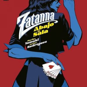 Read more about the article Zatanna: Abajo la sala