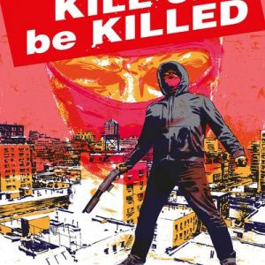 Read more about the article Kill or Be Killed [20 de 20]