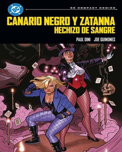 Canario Negro y Zatanna Hechizo de sangre