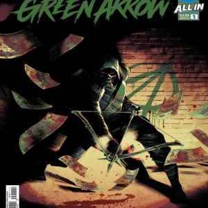 Read more about the article Absolute Green Arrow [01 de ??] [En publicación]