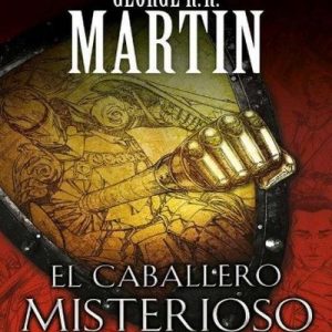 Read more about the article El Caballero Misterioso