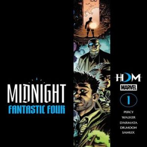 Read more about the article Midnight Fantastic Four [01/??]